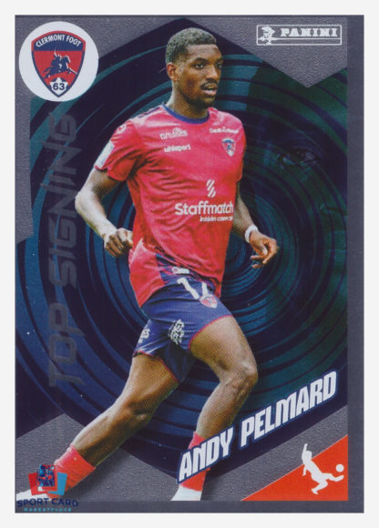 Panini Foot 2024 #154 Andy Pelmard (Clermont) Top Signings