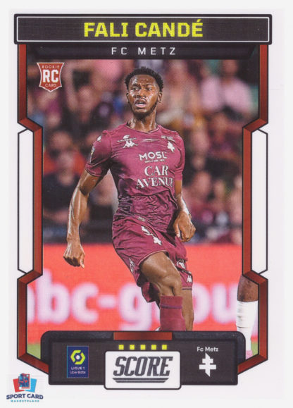Panini Score Ligue 1 2023-24 Rookie Card - Fali Candé - FC Metz #33