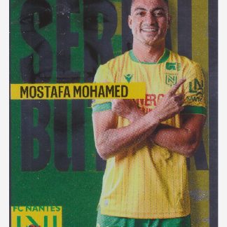 Panini Foot 2026 - Metal - Mostafa Mohamed (Serial Buteur) / FC Nantes #337