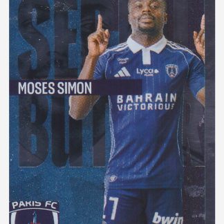 Panini Foot 2026 - Metal - Moses Simon (Serial Buteur) / Paris FC #399